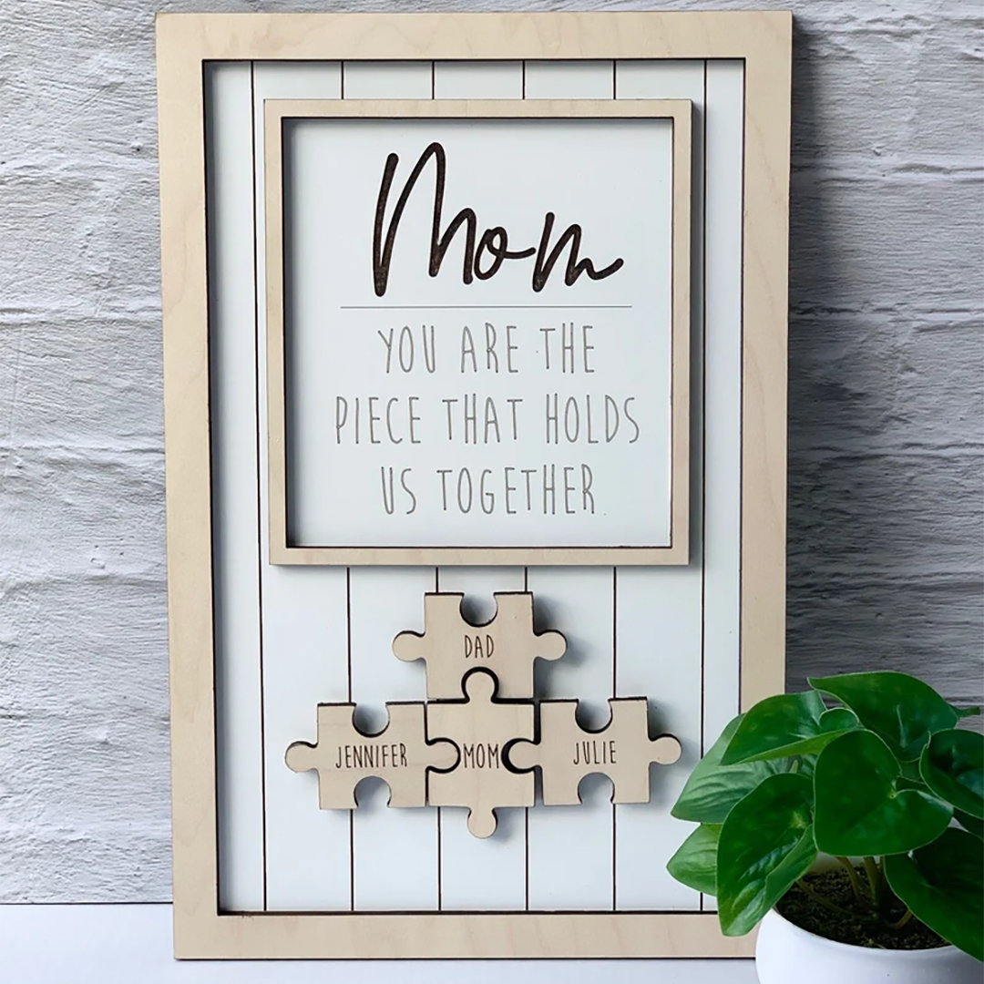 Handmade Personalized Wood Mom Puzzle Sign | Mom You Are The Piece That Holds Us Together | Mothers Day Gift