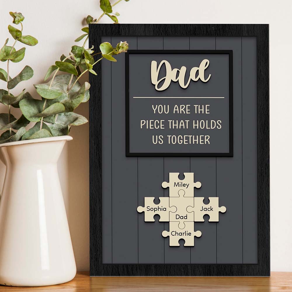 Handmade Personalized Wood Dad Puzzle Sign | Dad you are the pieces that hold us together | Father's Day Gift