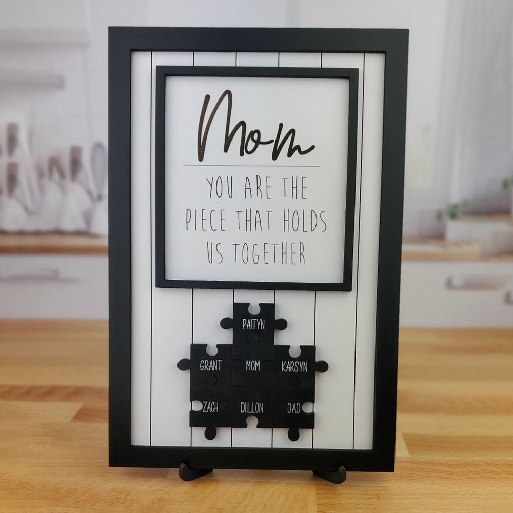 Handmade Personalized Black Wood Mom Puzzle Sign | Mom You Are The Piece That Holds Us Together | Mothers Day Gift