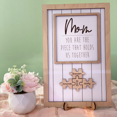 Best Seller!!! Handmade Personalized Wood Mom Puzzle Sign | Mom You Are The Piece That Holds Us Together