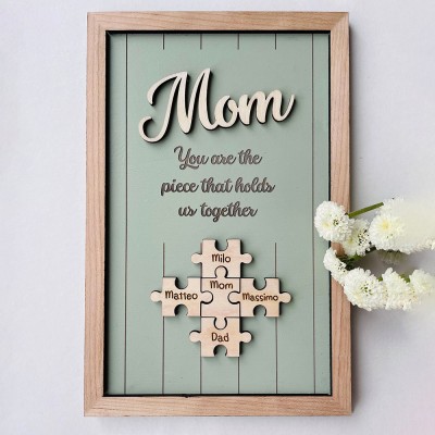 Personalized Wood Mom Puzzle Sign | Mom You Are The Piece That Holds Us Together | Mothers Day Gift