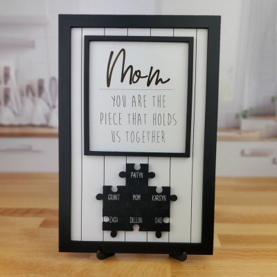 Handmade Personalized Black Wood Mom Puzzle Sign | Mom You Are The Piece That Holds Us Together | Mothers Day Gift