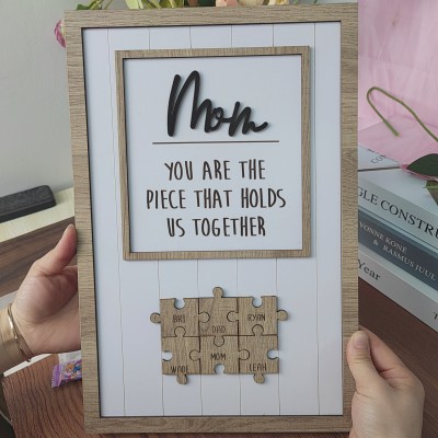 Handmade Personalized Wood Mom Puzzle Sign | Mom You Are The Piece That Holds Us Together | Mothers Day Gift