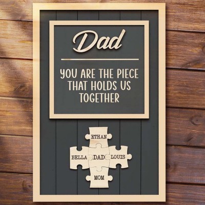 Handmade Personalized Wood Dad Puzzle Sign | Dad you are the pieces that hold us together | Father's Day Gift