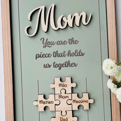 Personalized Wood Mom Puzzle Sign | Mom You Are The Piece That Holds Us Together | Mothers Day Gift