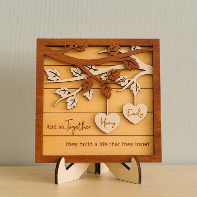 And so together, they build a life that they loved Personalized Couple Wooden Sign For Valentines Day,Anniversary